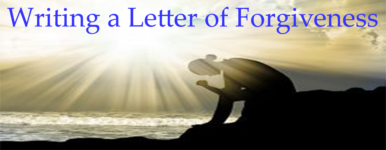 Writing a Letter of Forgiveness